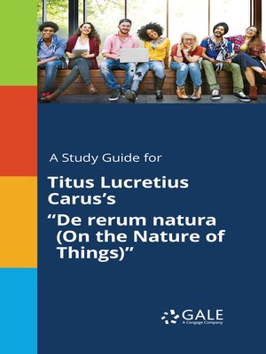cover image of A Study Guide for Titus Lucretius Carus's "De rerum natura (On the Nature of Things)"